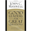 Good Leaders Ask Great Questions by John Maxwell