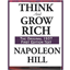 Think and Grow Rich by Napoleon Hill